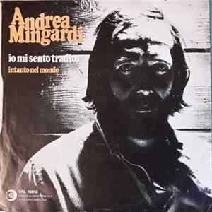 Andrea Mingardi - Io Mi Sento Tradito / Intanto Nel Mondo FLAC album