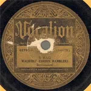 Walkers' Corbin Ramblers - E Rag / Stone Mountain Toddle FLAC album