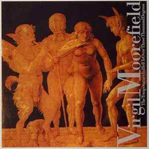 Virgil Moorefield - The Temperature In Hell Is Over Three Thousand Degrees FLAC album