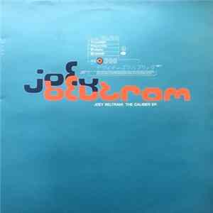 Joey Beltram - The Caliber EP FLAC album