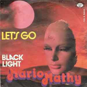 Mario Mathy - Let's Go / Blacklight FLAC album