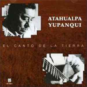 Atahualpa Yupanqui - El Canto De La Tierra FLAC album