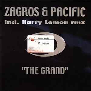Zagros & Pacific - The Grand FLAC album