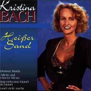 Kristina Bach - Heißer Sand FLAC album