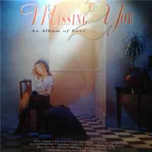 Various - Missing You (An Album Of Love) FLAC album