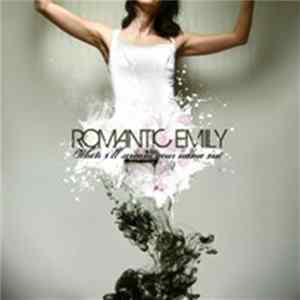 Romantic Emily - When I'll Scream Your Name Out FLAC album