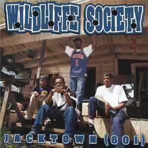 Wildliffe Society - Jacktown (601) FLAC album