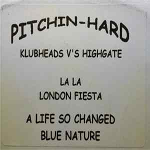 Various - Pitchin-Hard / A Life So Changed / La La FLAC album