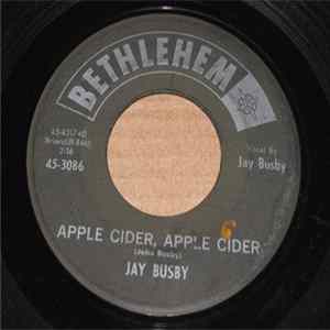 Jay Busby - Apple Cider / Don't Let The Blues Get You Down FLAC album