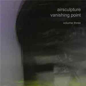 AirSculpture - Vanishing Point Volume Three FLAC album