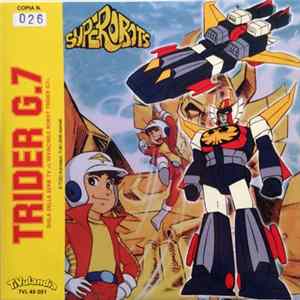 Superobots - Trider G.7 / Babil Junior FLAC album