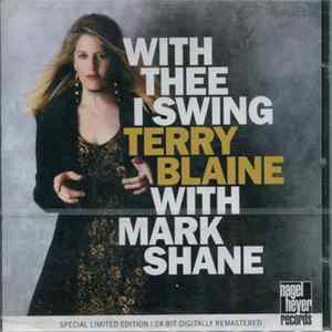 Terry Blaine With Mark Shane - With Thee I Swing FLAC album