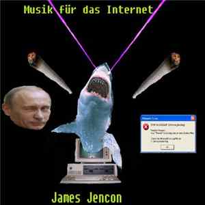 James Jencon - Musik Für Das Internet FLAC album