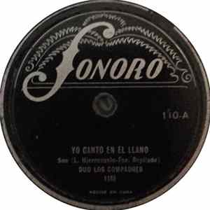 Duo Los Compadres - Yo Canto En El Llano / El Penquito E Coleto FLAC album