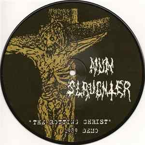 Nun Slaughter - "The Rotting Christ" 1989 Demo FLAC album