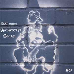 Rahj - Graffiti Blue FLAC album