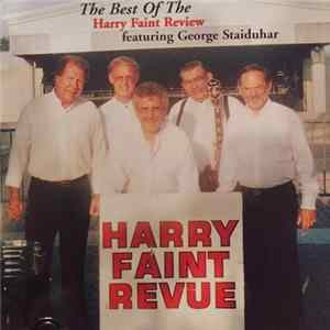 Harry Faint Review featuring George Staiduhar - The Best Of The Harry Faint Review Featuring George Staiduhar FLAC album