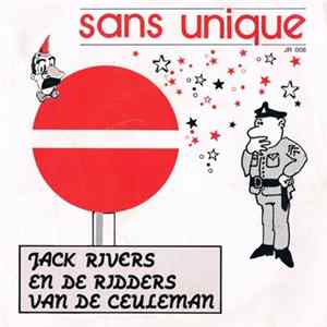 Jack Rivers En De Ridders Van De Ceuleman - Sans Unique FLAC album