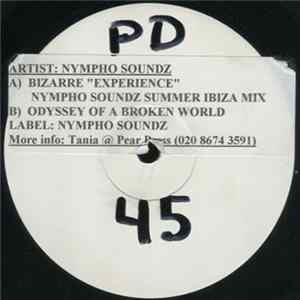Bazaar / Nympho Soundz - Experience (Nympho Soundz Summer Ibiza Mix) / Odyssey Of A Broken World FLAC album
