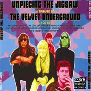 Various - Unpiecing The Jigsaw - A Tribute To The Velvet Underground FLAC album