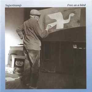 Supertramp - Free As A Bird FLAC album