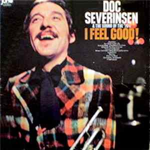 Doc Severinsen - Doc Severinsen & The Sound Of The 70's I Feel Good! FLAC album