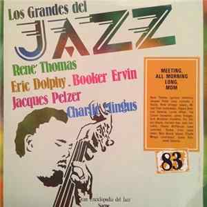 René Thomas / Jacques Peltzer / Charlie Mingus / Eric Dolphy / Booker Ervin - Los Grandes Del Jazz 83 FLAC album