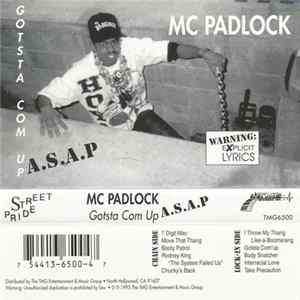 MC Padlock - Gotsta Com Up A.S.A.P. FLAC album