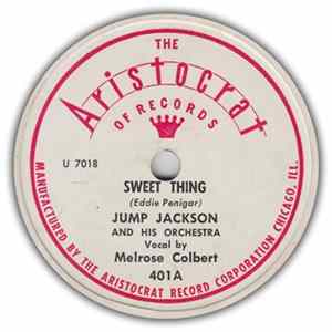 Jump Jackson And His Orchestra - Sweet Thing / Not Now Baby FLAC album