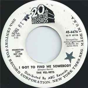 The Vel-Vets - I Got To Find Me Somebody FLAC album