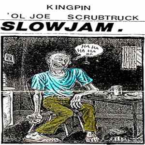 Slowjam - King-Joe-Truck FLAC album