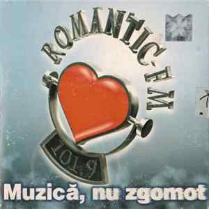 Various - Romantic FM 101,9 Muzică, Nu Zgomot FLAC album
