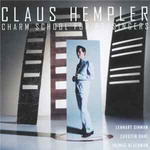 Claus Hempler - Charm School For Popsingers FLAC album
