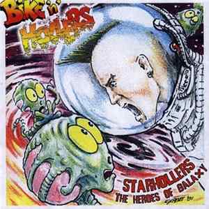 Bike'n'Hollers - Starhollers - The Heroes Of Galaxy FLAC album
