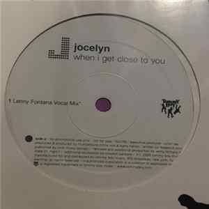 Jocelyn Enriquez - When I Get Close To You / Remixes FLAC album