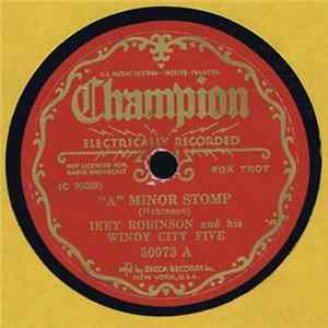 Ikey Robinson And His Windy City Five - "A" Minor Stomp / Sunshine FLAC album