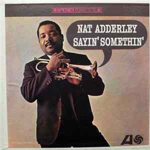 Nat Adderley - Sayin Somethin' FLAC album