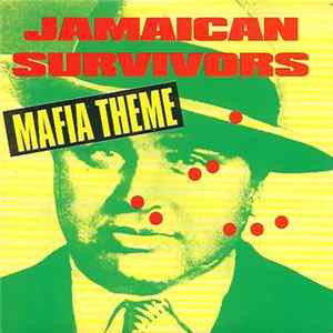 Jamaican Survivors - Mafia Theme FLAC album