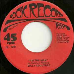 Billy Soultree - I'm The Man / Same Old Familiar Places FLAC album