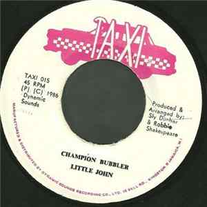 Little John - Champion Bubbler FLAC album