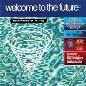 Various - Welcome To The Future 2 FLAC album