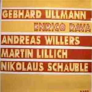 Gebhard Ullmann / Enrico Rava / Andreas Willers / Martin Lillich / Nikolaus Schäuble - Rava Ullmann Willers Lillich Schäuble FLAC album