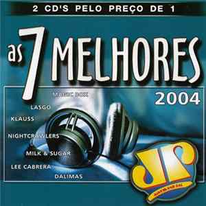 Various - As Sete Melhores Da Jovem Pan 2004 FLAC album