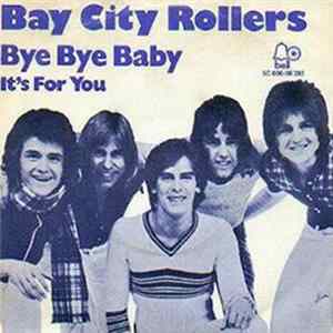 Bay City Rollers - Bye Bye Baby FLAC album