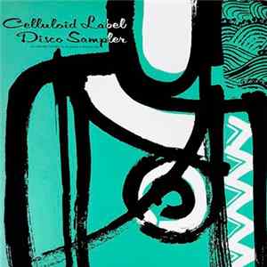 Various - Celluloid Label Disco Sampler FLAC album