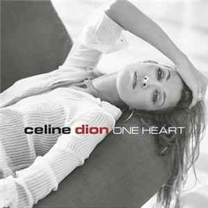 Celine Dion - One Heart FLAC album