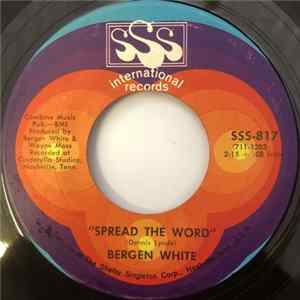 Bergen White - Spread The Word / It's Your Time FLAC album