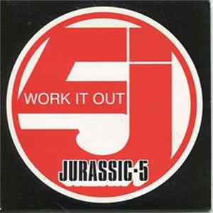 Jurassic 5 - Work It Out FLAC album