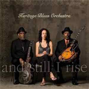Heritage Blues Orchestra - And Still I Rise FLAC album