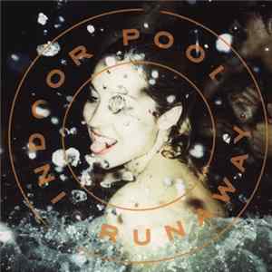 Runaway - Indoor Pool FLAC album